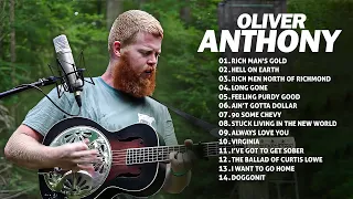 Oliver Anthony Songs Playlist - Rich Man's Gold, Hell On Earth, Rich Men North Of Richmond