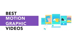 Best Motion Graphics Videos to Watch in 2023