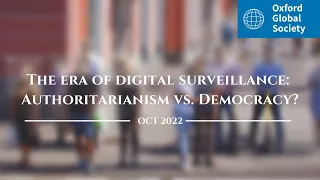 The era of digital surveillance: Authoritarianism vs. Democracy?