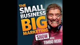 Your most asked small business marketing questions answered by Timbo in this milestone episode | ...