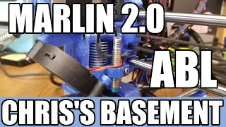 Auto Bed Leveling - Marlin 2.0 - How To - 2019 - Chris's Basement