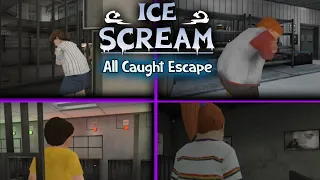 Ice Scream 1-7 All Caught Escapes!