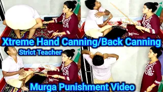 Hardest Hand Canning/Back Canning Punishment Video।। Strict Teacher vs Student।।@ExideSupriyoBlog।।