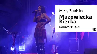 Mery Spolsky - Mazowiecka Kiecka, Katowice 10.07.2021 [ 4K ] [ Dźwięk Stereo ]