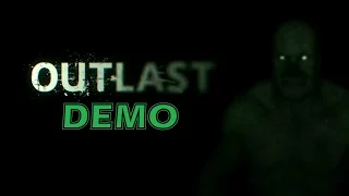 Outlast Demo - Walkthrough