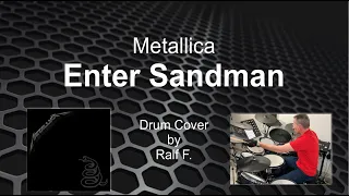 Metallica - Enter Sandman (1991) - Drum Cover by Ralf F.