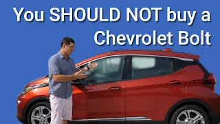 3 Reasons You Should NOT buy a New Chevy Bolt