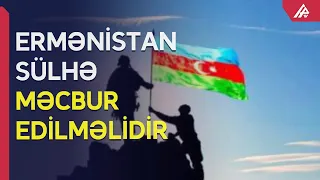 Ermənistan sülhə məcbur edilməli, sərhəddə təhlükəsiz zona yaradılmalıdır – APA TV