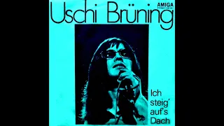 Uschi Brüning - Ich Steig' Auf's Dach