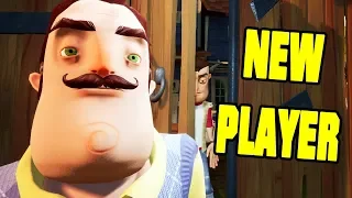 MY NEW PLAYER IS THE NEIGHBOR - Hello Neighbor ACT 2