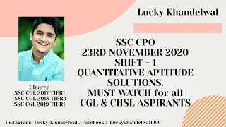 SSC CPO 23 NOVEMBER SHIFT1 | ALL QUANT QUESTIONS DISCUSSED | Very useful for CGL , CHSL , CPO