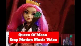 Queen Of Mean Stop Motion