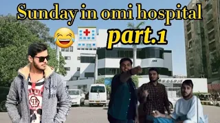 Sunday in O.M.I hospital 😂🤪part .1