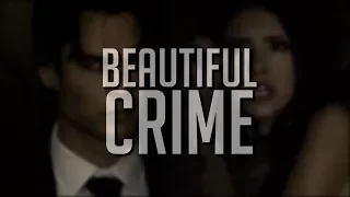 ✗BEAUTIFUL CRIME ● Damon&Katherine [LITC]