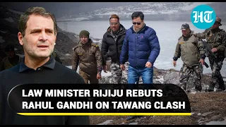 Rijiju slams Rahul Gandhi, says Yangtse area in Tawang 'fully secured' | 'Adequate deployment'