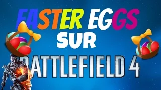 3 Easters eggs sur... Battlefield 4 !
