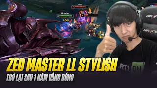 BEST ZED MÁY CHỦ BẮC MỸ LL STYLISH COMEBACK SAU 1 NĂM NGHỈ STREAM NHƯNG VẪN MÚA ZED CỰC KHÉT