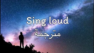 Chris Thrace _ Sing Loud (lyrics/مترجمة) اغنية تيك توك مشهورة