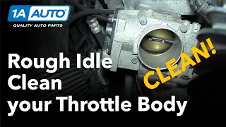 How to Fix a Rough Idle by Cleaning the Throttle Body