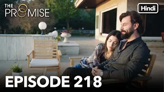 The Promise Episode 218 (Hindi Dubbed)