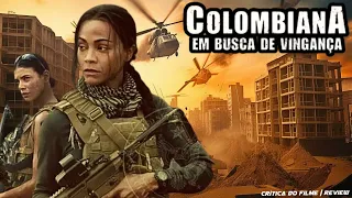 O FILME DE AÇÃO COLOMBIANA EM BUSCA DE VINGANÇA  E INCRIVEL