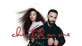 Craig David feat Leigh-Anne: 'Cheated on Me' (Fill Me In) - Remix Prod. By Red Coleman