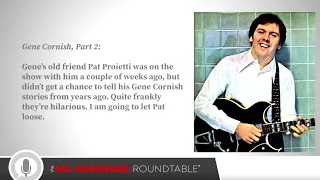 An interview with Gene Cornish and his old friend Pat Proietti