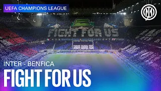 FIGHT FOR US | INTER - BENFICA 🖤💙