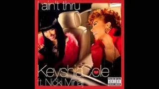 I Ain't Thru Explicit -  Keyshia Cole