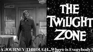 Where is Everybody? The Twilight Zone Episode Review | A Journey Through The Twilight Zone EP 1
