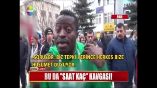 Bu da "Saat kaç" kavgası