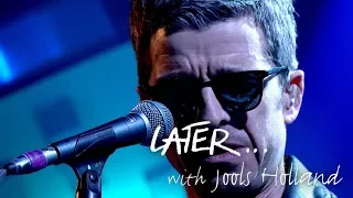 Noel Gallagher's High Flying Birds - She Taught Me How To Fly - Later… with Jools Holland - BBC Two