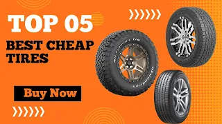 Best Cheap Tires: Driving on a Budget in 2024