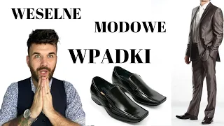 Weselne wpadki |  10 modowych grzechów | Panowie - tego nie zakładajcie na wesele!