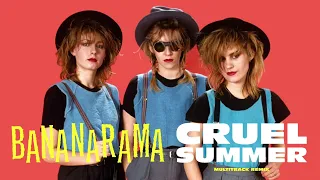 Bananarama - Cruel Summer (Extended 80s Multitrack Version) (BodyAlive Remix)