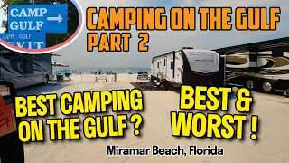 Episode 4 - Camp Gulf - Part 2 - Florida Beach Camping | Camping on the Gulf | Miramar Beach, Fl.