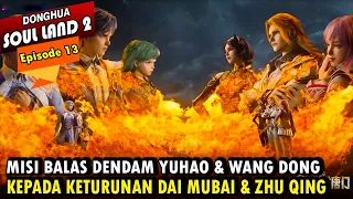 ANAK TANG SAN vs KETURUNAN DAI MUBAI - Alur Cerita Soul Land 2 episode terbaru - Soul Land Terbaru