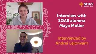 Interview with SOAS alumna Maya Muller