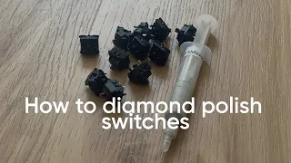 How to diamond polish mechanical switches | Polished MX Browns Sound Test