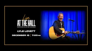 Lyle Lovett: Live at the Hall, 2022