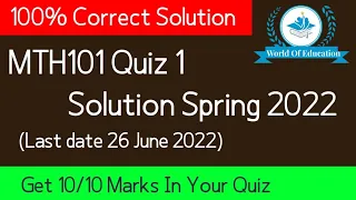 Mth101 Quiz 1 solution 2022| mth101 quiz1 solution spring 2022| mth101 uiz solution 2022| By M.saqib