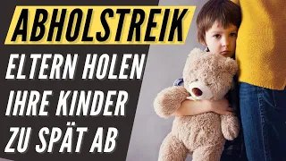 Eltern streiken gegen verkürzte Kita Öffnungszeiten & holen Kinder bewusst zu spät ab |ERZIEHERKANAL