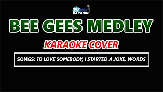 BEE GEES MEDLEY Karaoke Cover