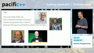Pacific++ 2018: Sean Parent "Generic Programming"