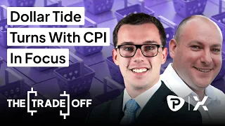 The Trade Off UK: Dollar Tide Turns With CPI In Focus