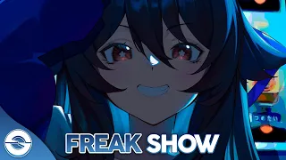 Nightcore - Freak Show (Lyrics)