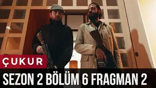 Çukur 2.Sezon 6.Bölüm 2.Fragman