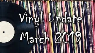 Vinyl Update March 2019