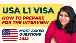 How to prepare for L1 visa interview for Indians | Questions with insider tips | FREE PDF