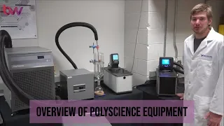 Overview of PolyScience Equipment